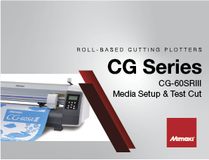 CG-60SRIII: Media Setup & Test Cut