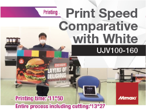 Comparison of Print Speed with White Ink UJV100 vs HP Latex