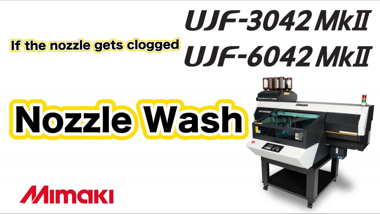 UJF-30/6042Mkll Nozzle wash